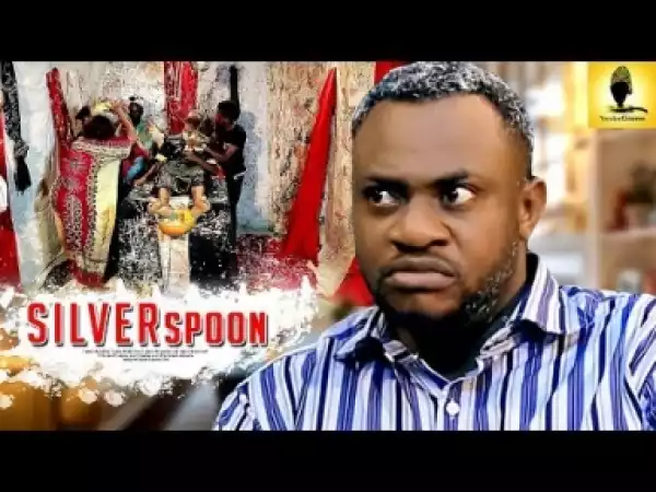 Video: Silver Spoon - Latest Yoruba Movie 2018 Drama Starring:Odunlade Adekola